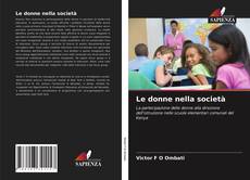 Copertina di Le donne nella società