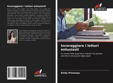 Capa do livro de Incoraggiare i lettori entusiasti 