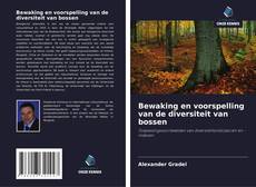 Couverture de Bewaking en voorspelling van de diversiteit van bossen