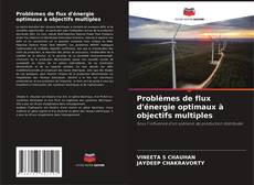 Copertina di Problèmes de flux d'énergie optimaux à objectifs multiples
