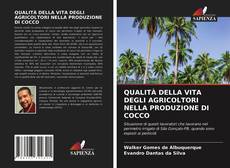 Buchcover von QUALITÀ DELLA VITA DEGLI AGRICOLTORI NELLA PRODUZIONE DI COCCO