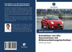 Borítókép a  Extraktion von Kfz-Kennzeichen mit Bildverarbeitungstechniken - hoz