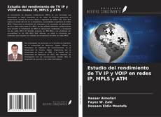 Couverture de Estudio del rendimiento de TV IP y VOIP en redes IP, MPLS y ATM