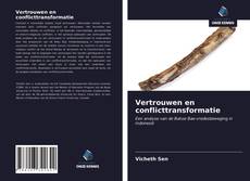 Bookcover of Vertrouwen en conflicttransformatie