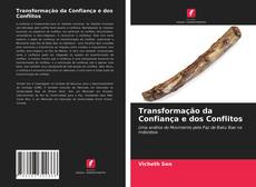 Portada del libro de Transformação da Confiança e dos Conflitos