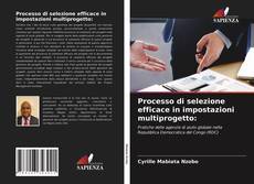 Processo di selezione efficace in impostazioni multiprogetto:的封面