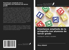 Bookcover of Enseñanza ampliada de la ortografía con alumnos de tercer grado
