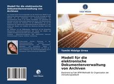 Capa do livro de Modell für die elektronische Dokumentenverwaltung von Archiven 