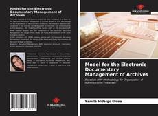 Model for the Electronic Documentary Management of Archives的封面