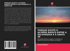 Buchcover von PORQUE EXISTE O ACORDO BÁSICO ENTRE A ESLOVÁQUIA E A SANTA SÉ