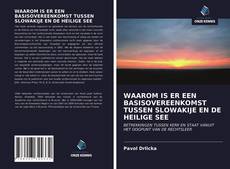 Couverture de WAAROM IS ER EEN BASISOVEREENKOMST TUSSEN SLOWAKIJE EN DE HEILIGE SEE