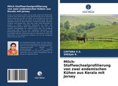 Capa do livro de Milch-Stoffwechselprofilierung von zwei endemischen Kühen aus Kerala mit Jersey 