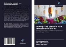 Bookcover of Biologische controle van industriële biofilms