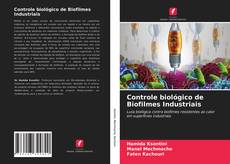 Portada del libro de Controle biológico de Biofilmes Industriais