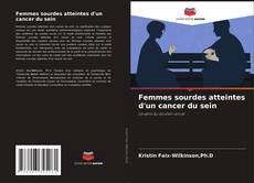 Buchcover von Femmes sourdes atteintes d'un cancer du sein