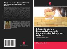 Portada del libro de Educação para o Desenvolvimento de Competências Tribais em Odisha