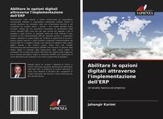 Bookcover of Abilitare le opzioni digitali attraverso l'implementazione dell'ERP