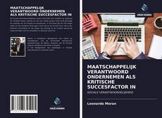 Bookcover of MAATSCHAPPELIJK VERANTWOORD ONDERNEMEN ALS KRITISCHE SUCCESFACTOR IN