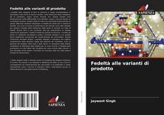 Buchcover von Fedeltà alle varianti di prodotto