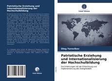 Bookcover of Patriotische Erziehung und Internationalisierung der Hochschulbildung