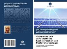 Technische und wirtschaftliche Realisierbarkeit von Photovoltaikanlagen的封面