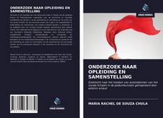 Bookcover of ONDERZOEK NAAR OPLEIDING EN SAMENSTELLING