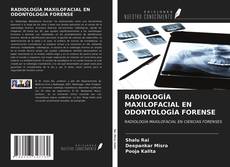 Couverture de RADIOLOGÍA MAXILOFACIAL EN ODONTOLOGÍA FORENSE