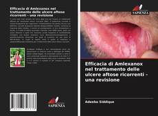 Efficacia di Amlexanox nel trattamento delle ulcere aftose ricorrenti - una revisione kitap kapağı