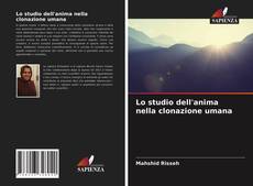 Lo studio dell'anima nella clonazione umana kitap kapağı