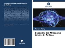 Dopamin: Die Aktion des Lebens 2. Auflage kitap kapağı