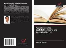 Capa do livro de Projektowanie architektoniczne dla początkujących 