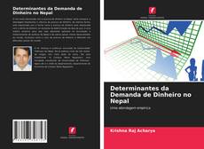 Portada del libro de Determinantes da Demanda de Dinheiro no Nepal