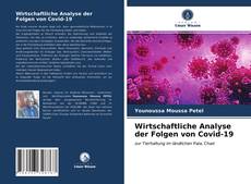 Portada del libro de Wirtschaftliche Analyse der Folgen von Covid-19