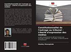 Borítókép a  Constitutionnalité de l'outrage au tribunal - Liberté d'expression des médias - hoz