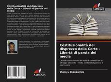 Copertina di Costituzionalità del disprezzo della Corte - Libertà di parola dei media