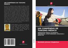 Portada del libro de UM COMPÊNDIO DE TURISMO MÉDICO