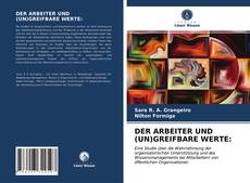 Portada del libro de DER ARBEITER UND (UN)GREIFBARE WERTE: