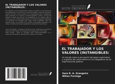 Buchcover von EL TRABAJADOR Y LOS VALORES (IN)TANGIBLES: