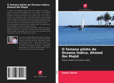 Portada del libro de O famoso piloto do Oceano Índico, Ahmed ibn Majid