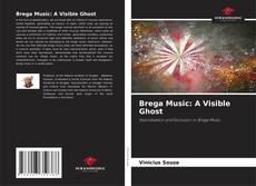 Обложка Brega Music: A Visible Ghost