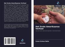 Bookcover of Het Grote Amerikaanse Verhaal