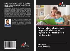 Fattori che influenzano la qualità della vita legata alla salute orale nei bambini kitap kapağı