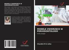 Bookcover of MODELE ZWIERZĘCE W PERIODONTOLOGII