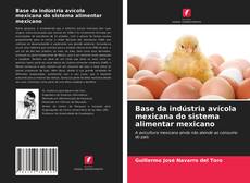 Portada del libro de Base da indústria avícola mexicana do sistema alimentar mexicano