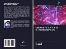 Bookcover of Soorten cellen in het menselijk lichaam