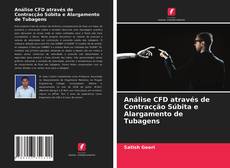 Portada del libro de Análise CFD através de Contracção Súbita e Alargamento de Tubagens