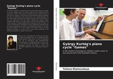 Portada del libro de György Kurtág's piano cycle "Games"