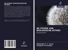 Bookcover of DE STUDIE VAN BIOLOGISCHE RITMES