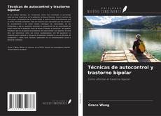 Técnicas de autocontrol y trastorno bipolar kitap kapağı