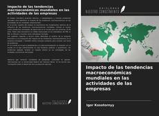 Buchcover von Impacto de las tendencias macroeconómicas mundiales en las actividades de las empresas